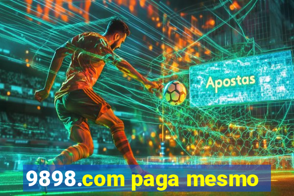 9898.com paga mesmo